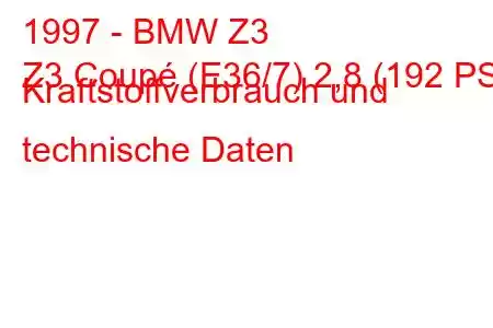 1997 - BMW Z3
Z3 Coupé (E36/7) 2,8 (192 PS) Kraftstoffverbrauch und technische Daten