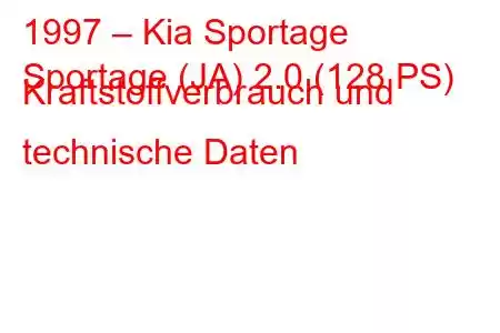 1997 – Kia Sportage
Sportage (JA) 2.0 (128 PS) Kraftstoffverbrauch und technische Daten