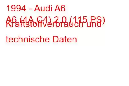 1994 - Audi A6
A6 (4A,C4) 2.0 (115 PS) Kraftstoffverbrauch und technische Daten