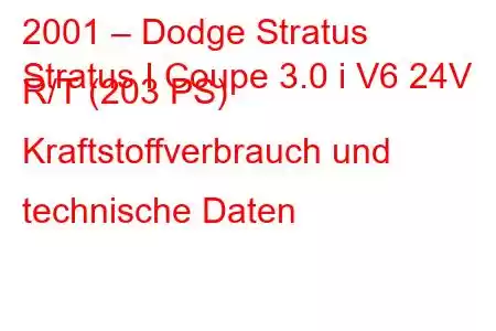 2001 – Dodge Stratus
Stratus I Coupe 3.0 i V6 24V R/T (203 PS) Kraftstoffverbrauch und technische Daten