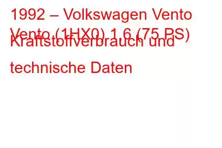 1992 – Volkswagen Vento
Vento (1HX0) 1,6 (75 PS) Kraftstoffverbrauch und technische Daten