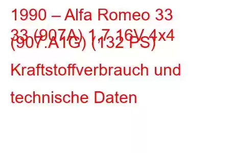 1990 – Alfa Romeo 33
33 (907A) 1,7 16V 4x4 (907.A1G) (132 PS) Kraftstoffverbrauch und technische Daten