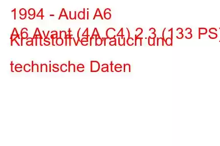 1994 - Audi A6
A6 Avant (4A,C4) 2.3 (133 PS) Kraftstoffverbrauch und technische Daten