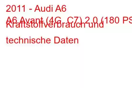 2011 - Audi A6
A6 Avant (4G, C7) 2.0 (180 PS) Kraftstoffverbrauch und technische Daten