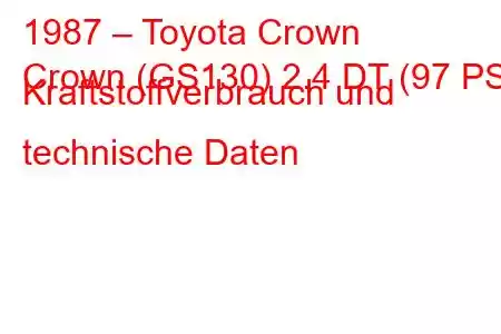 1987 – Toyota Crown
Crown (GS130) 2.4 DT (97 PS) Kraftstoffverbrauch und technische Daten