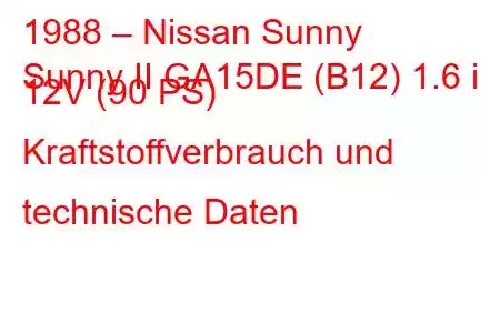 1988 – Nissan Sunny
Sunny II GA15DE (B12) 1.6 i 12V (90 PS) Kraftstoffverbrauch und technische Daten