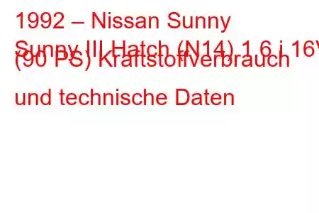 1992 – Nissan Sunny
Sunny III Hatch (N14) 1.6 i 16V (90 PS) Kraftstoffverbrauch und technische Daten