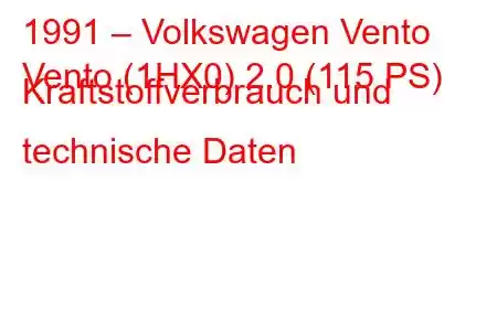 1991 – Volkswagen Vento
Vento (1HX0) 2.0 (115 PS) Kraftstoffverbrauch und technische Daten